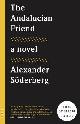 9780770436070 Alexander Soderberg 94197, The Andalucian Friend. A Thriller