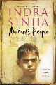 9781416526278 Indra Sinha 19359, Animal's People