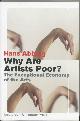 9789053565650 H. Abbing 101827, Why are artists poor?. The exceptional economy of the arts