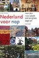9789058071712 Aad Struijs 79992, Nederland voor nop: meer dan 1900 ideeën voor een gratis dagje uit