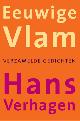 9038874316 Hans Verhagen 15448, Eeuwige Vlam. Verzamelde gedichten 1958-2003