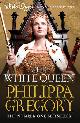 9781471125812 Philippa Gregory 40276, White Queen
