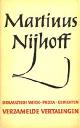  Martinus Nijhoff 10846, Verzamelde vertalingen. Dramatisch werk - Proza - Gedichten