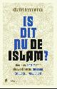 9789089316745 Khalid Benhaddou 147268, Is dit nu de islam?. Hoe ik als moslim voor nieuwe tijden ga: rationeel, Europees en verzoenend
