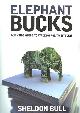 9781932907278 Sheldon Bull 148404, Elephant Bucks. An Insider's Guide to Writing for TV Sitcoms