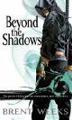 9781841497426 Brent Weeks 46883, Beyond The Shadows. Night Angel Trilogy Book 3
