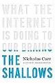 9780393072228 Nicholas Carr 53575, The Shallows - What the Internet Is Doing to Our Brains