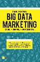 9789492196200 Paul Postma 18211, Big data marketing. Snel - simpel - succesvol