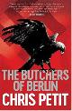 9781471161834 Chris Petit 151163, Butchers of berlin