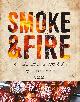 9789036634380 Drees Koren 90771, Smoke & fire. De kunst van het bakken op open vuur
