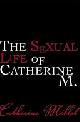9780802117168 Catherine Millet 30651, The Sexual Life of Catherine M.