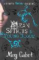 9780330519519 Meg Cabot 18447, Mean Spirits and Young Blood