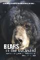 9781581572179 Edward R. Ricciuti, Bears in the Backyard. Big Animals, Sprawling Suburbs, and the New Urban Jungle
