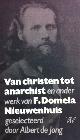  Ferdinand Domela Nieuwenhuis 213205, Albert de Jong, Van christen tot anarchist. En ander werk