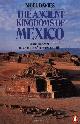 9780140135879 Nigel Davies 22986, The Ancient Kingdoms of Mexico. A magnificent re-creation of their art and life