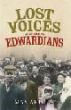 9780007216130 Max Arthur 45752, Lost Voices of the Edwardians