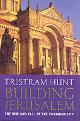 9780297607670 Tristram Hunt 13284, Building Jerusalem. The Rise And Fall of the Victorian City