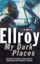 9780099549611 James Ellroy 38809, My dark places. A L.A. Crime Memoir