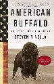 9780385521697 Steven Rinella 193909, American Buffalo. In Search of a Lost Icon