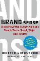 9780743267847 Martin Lindstrom 105160, Brand Sense. Build Powerful Brands Through Touch, Taste, Smell, Sight, And Sound