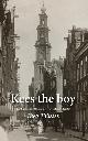 9789463425285 Theo Thijssen 11052, Kees the boy. The cherished secret favourite of every Dutch adult reader