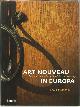 9789020967968 Sylvie Mazaraky 289270, Art nouveau in Europa. Een internationale stijl rond de eeuwwisseling
