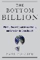 9780195311457 Paul Collier 66441, The Bottom Billion. Why the Poorest Countries Are Failing and What Can Be Done About It