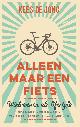 9789026341618 Kees de Jong 233614, Alleen maar een fiets. Wielrennen als lifestyle