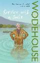 9780099513995 Wodehouse, Pg, Service with a Smile