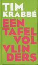 9789059650848 Tim Krabbé 11062, Een Tafel vol Vlinders. Boekenweekgeschenk 2009