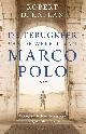 9789000354160 Robert Kaplan 74158, De terugkeer van de wereld van Marco Polo. Oorlog, strategie en westerse belangen in de 21e eeuw