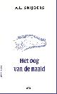 9789072603647 A.L. Snijders 256871, Het oog van de naald