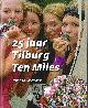 9789080 Doremalen, Henk van, 25 Jaar Tilburg Ten Miles