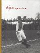 9789068 Endt, David en Zee, Sytze van der, Ajax 1900-2000