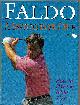 1857991 Faldo, Nick with Simmons, Richard, Faldo A swing for life -How to play the Faldo way