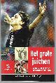 9789029 Grotenhuis, Henk-Jan en Duyff, Tim, Het grote juichen -De geschiedenis van het triomfvertoon in het voetbal