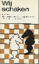  Kramer, H., Wij schaken -De eerste Nederlandse encyclopedie over het schaakspel en de schakers
