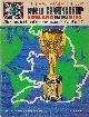  , Official Souvenir Program Jules Rimet Cup World Championship England 1966 july 11-30 -Wembley-Everton-Sheffield-Sunderland-Aston Villa - Manchester - Middlesbrough - White City