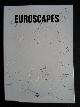  , Euroscapes, Exploration of the landscape of 21st century Europe