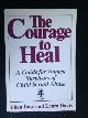  Bass, Ellen & Laura Davis, The Courage to Heal, A Guide for Women Survivors of Child Sexual Abuse