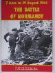  , The Battle of Normandy