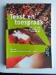  Haan, Joost den & Rolandt Tweehuysen, Tekst en toespraak, een praktische cursus taalbeheersing voor het hbo