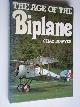 Bowyer, Chaz, The Age of the Biplane