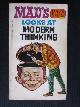  Feldstein, Ed.Albert B., written & illustrated by Dave Berg, Mad's look at modern thinking