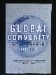  Iriye, Arika, Global Community, The role of international organizations in the making of the contemporary world
