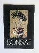  Drowart, Danny, Brochure Bonsai, praktische handleiding voor het verzorgen van bonsaiboompjes