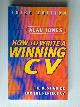  Jones, Alan, How to write a winning CV, The best guide fort he perfect CV