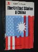  Fairbank, John King, The United States & China