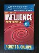  Cialdini, Robert B., Influence, Science and Practice