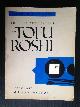  , The life and letters of Tofu Roshi